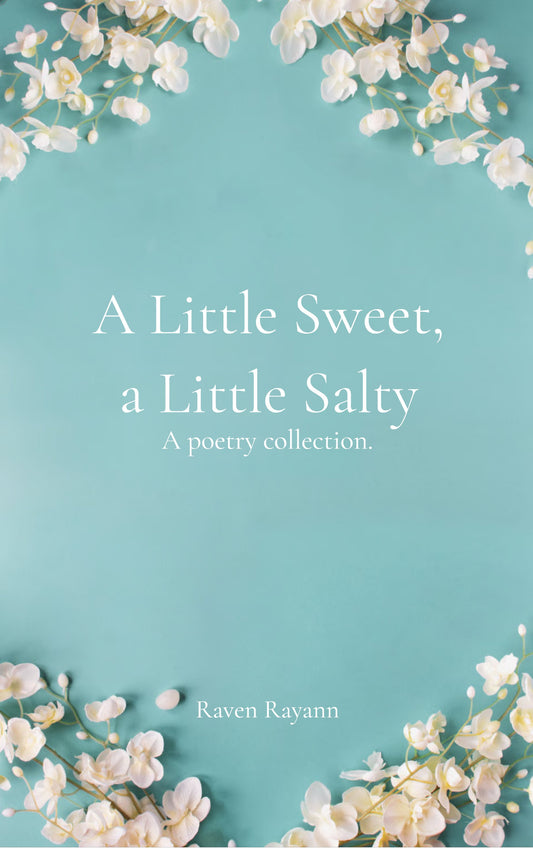 A Little Sweet, a Little Salty.