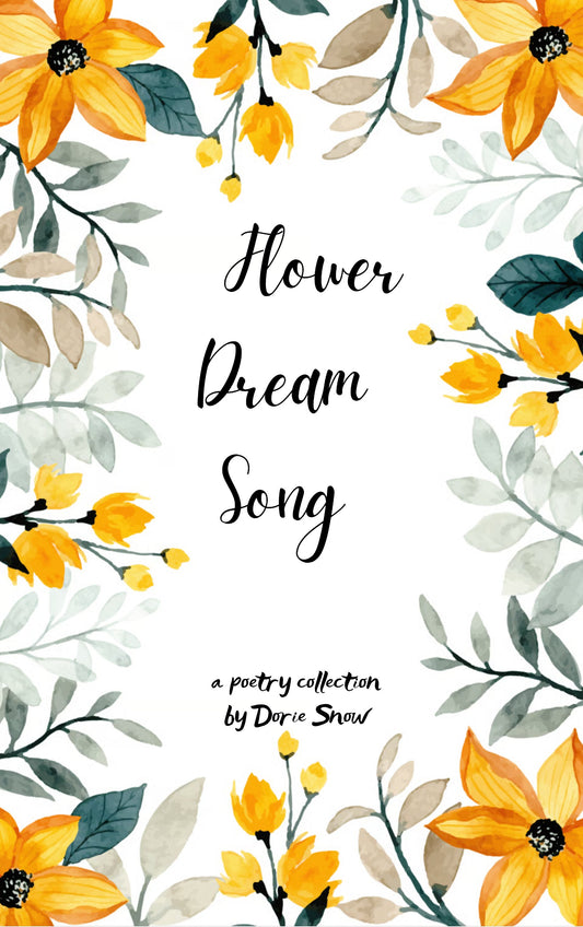 Flower Dream Song