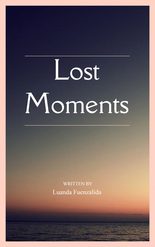 Lost Moments