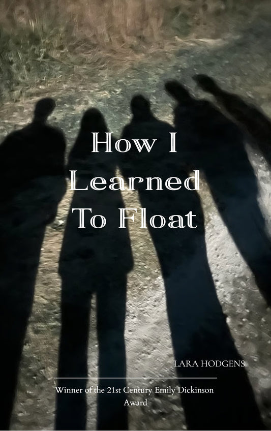 How I Learned To Float