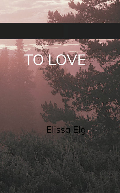 To Love