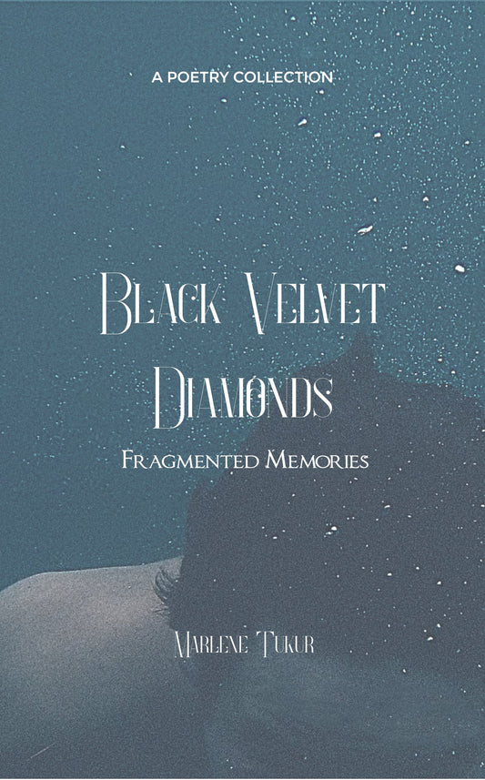 Black Velvet Diamonds