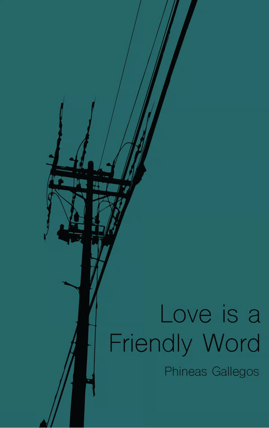 Love is a Friendly Word