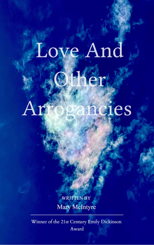 Love and Other Arrogancies