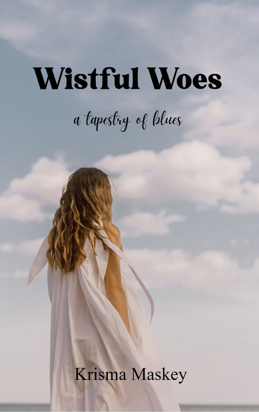 Wistful Woes
