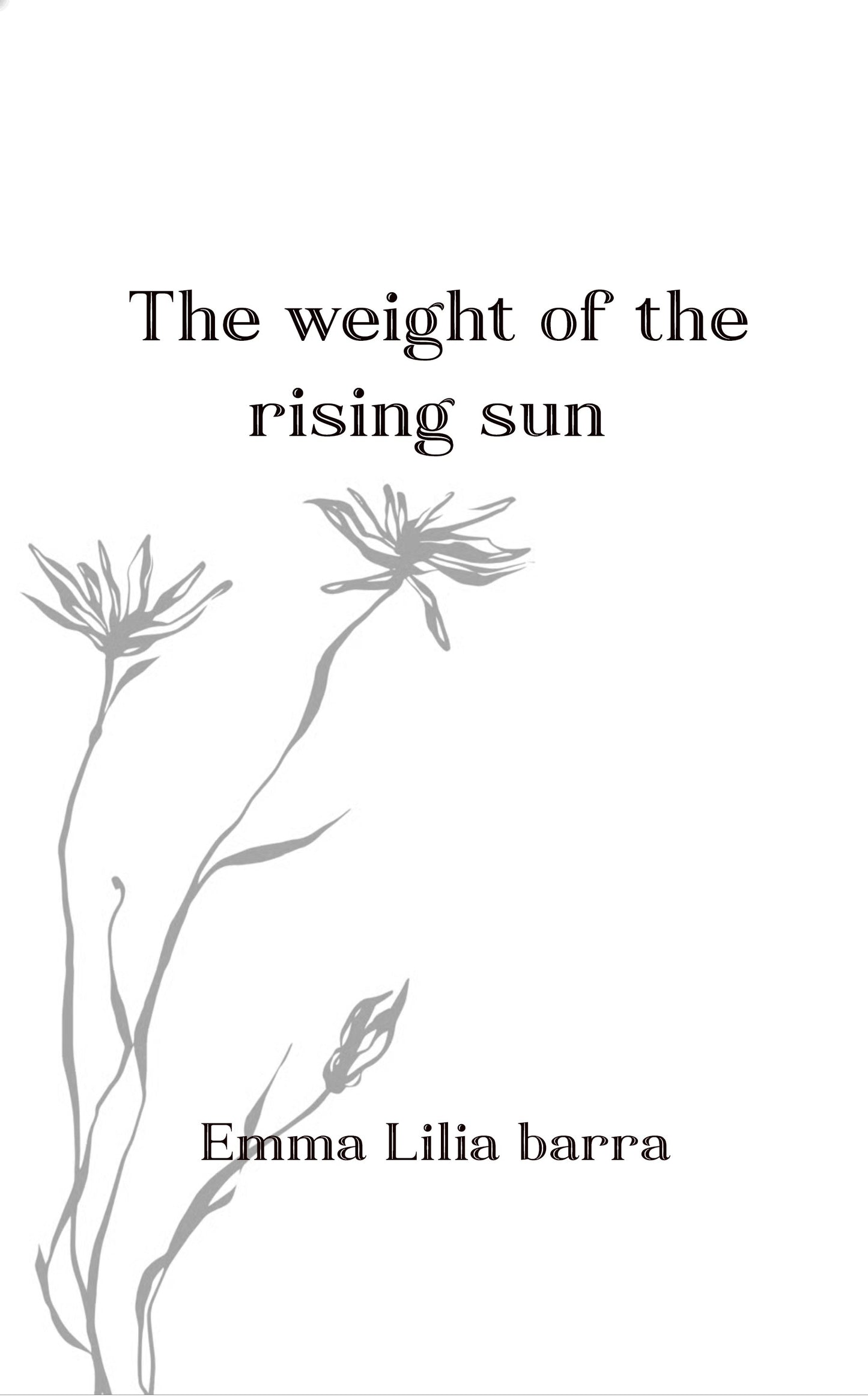 The weight of the rising sun