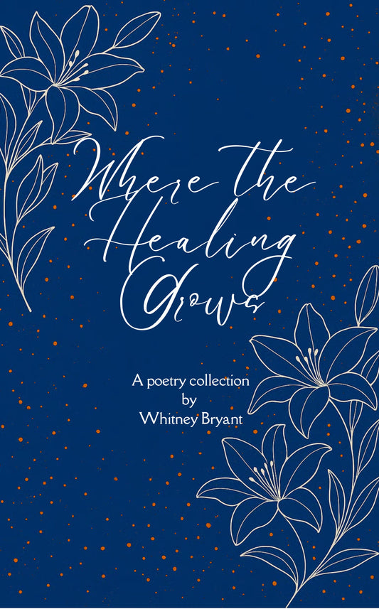 Where the Healing Grows