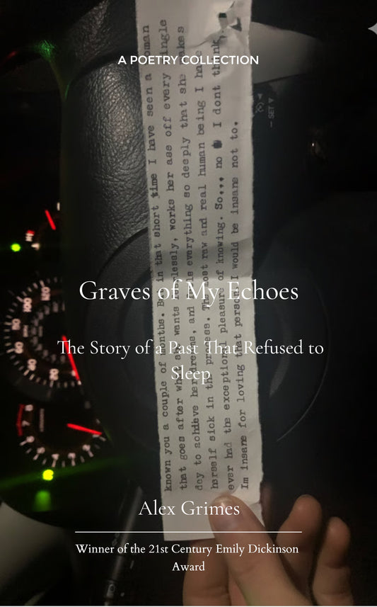 Graves of My Echoes