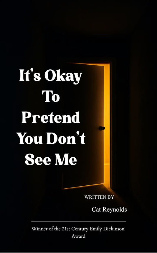 It's Okay to Pretend You Don't See Me