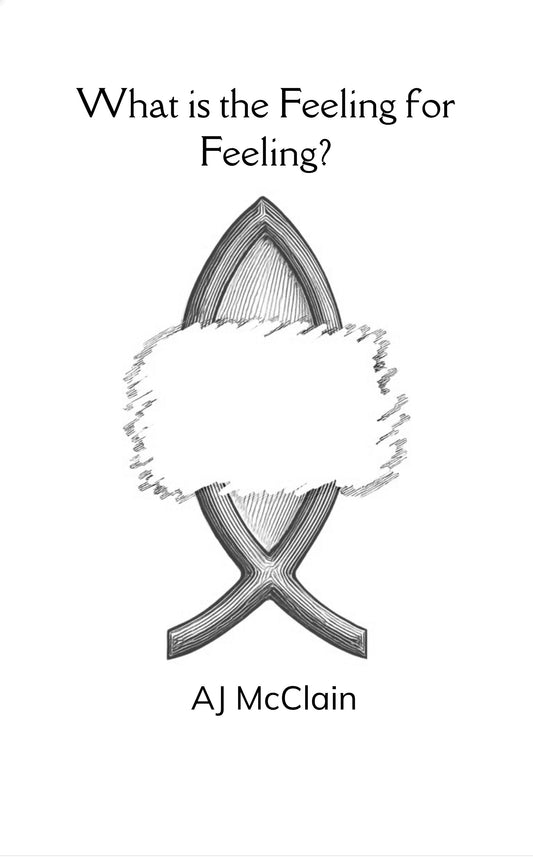 What is the Feeling for Feeling?