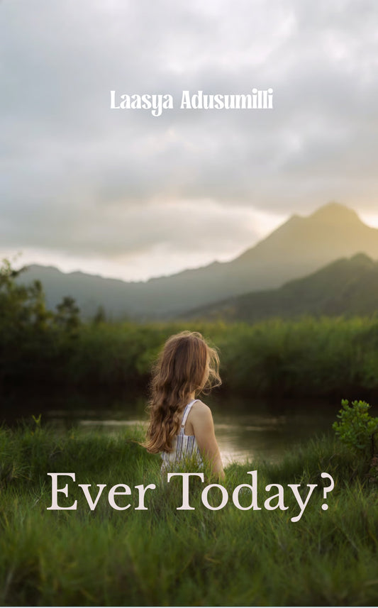 Ever Today?