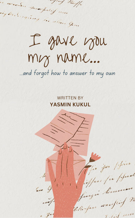 I gave you my name...