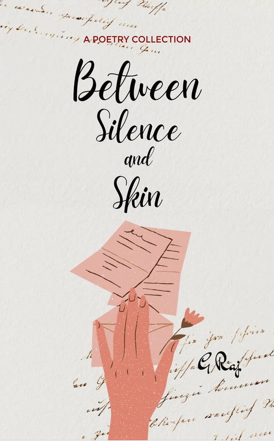 Between Silence and Skin