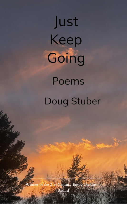 Just Keep Going