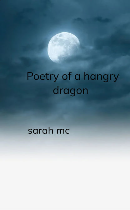 poetry of a hangry dragon