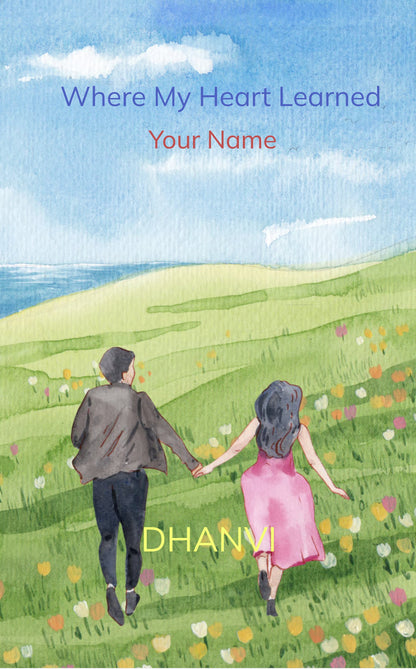 Where My Heart Learned Your Name