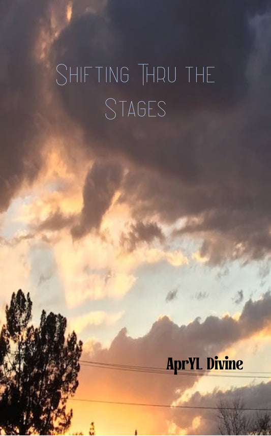 Shifting Thru the Stages