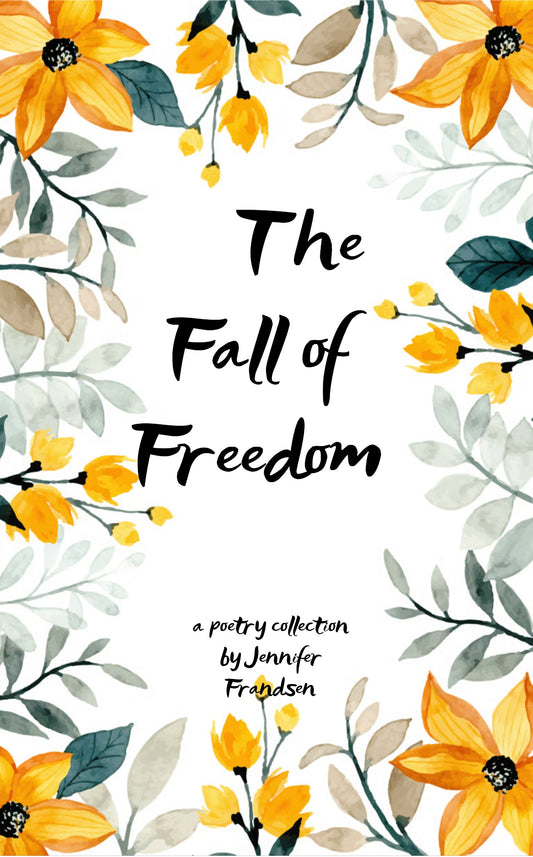 The Fall of Freedom
