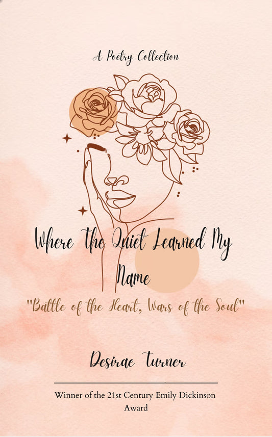Where The Quiet Learned My Name