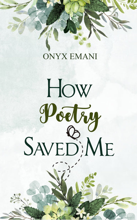 How Poetry Saved Me