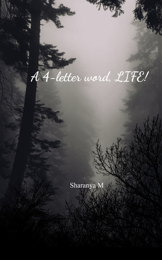 a 4 letter word - LIFE!