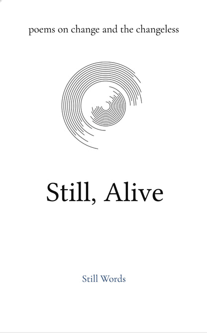 Still, Always