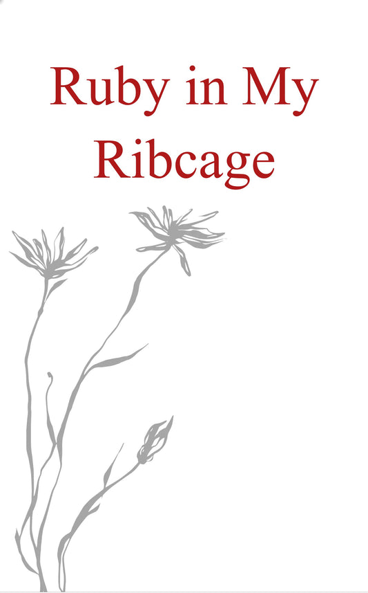 Ruby in my Ribcage