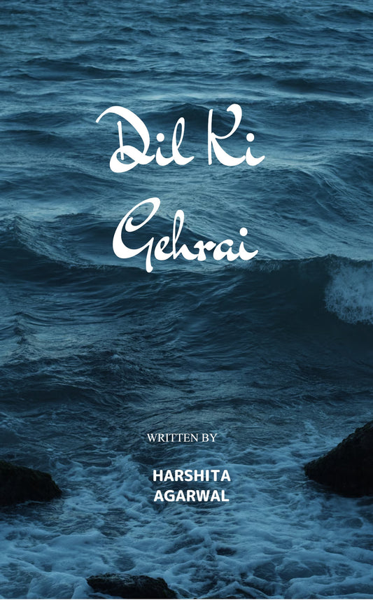 Dil ki gehrai