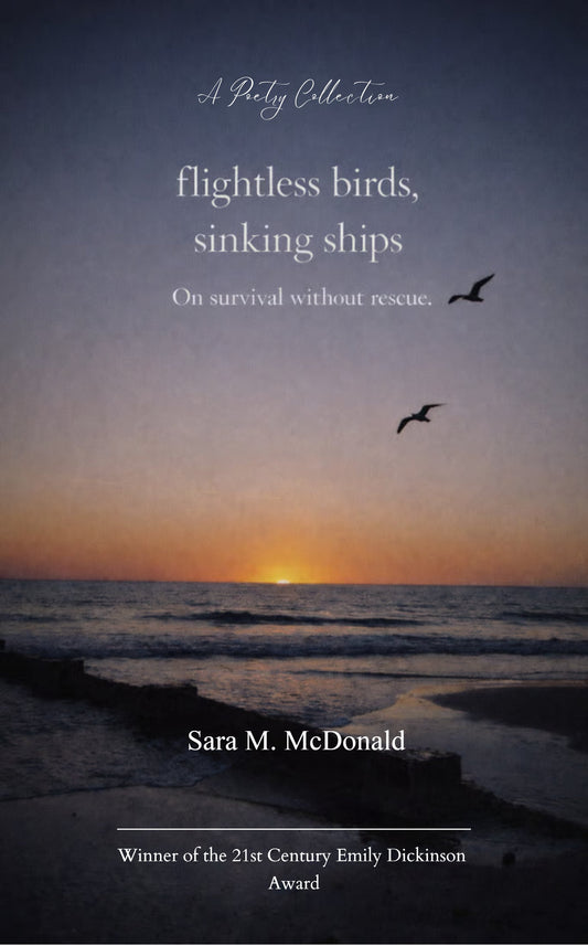 Flightless Birds, Sinking Ships