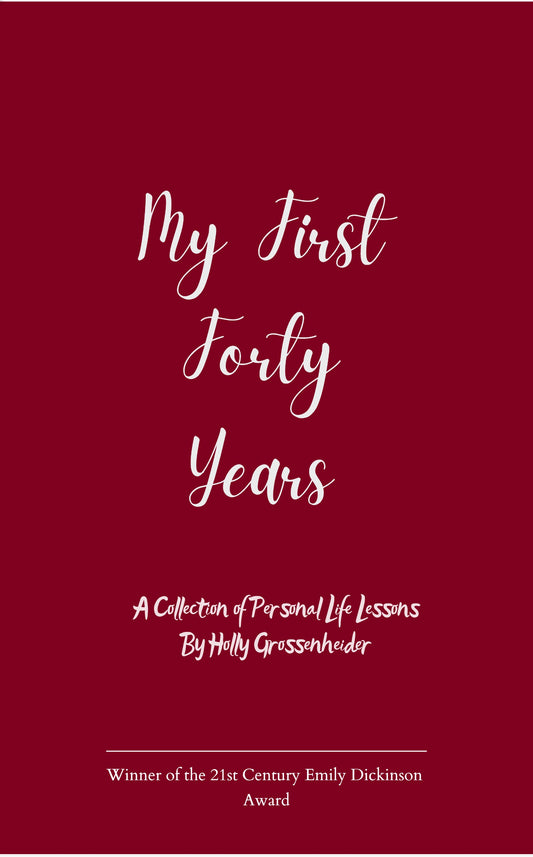 My First Forty Years
