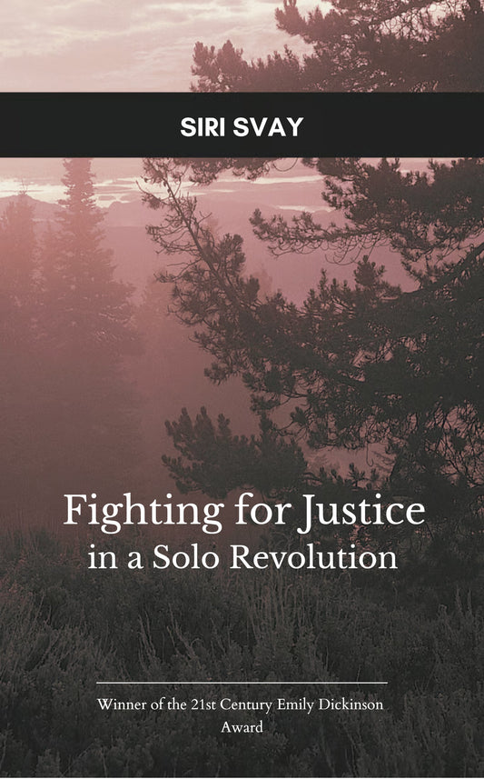 Fighting for Justice in a Solo Revolution