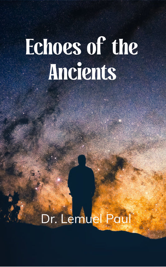 Echoes of the Ancients