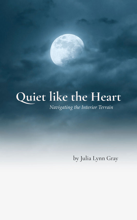 Quiet like the Heart