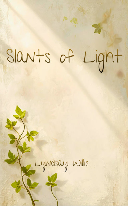 Slants of Light