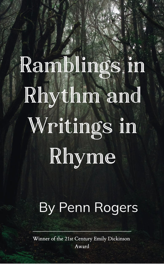 Ramblings in Rhythm and Writings in Rhyme