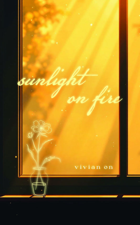 Sunlight on Fire