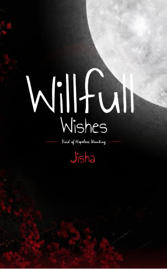 Willful Wishes