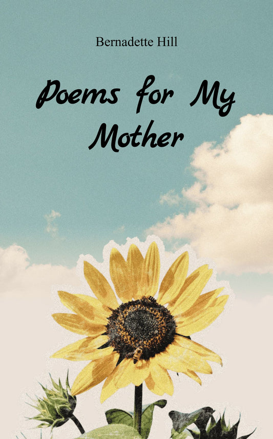 Poems for My Mother