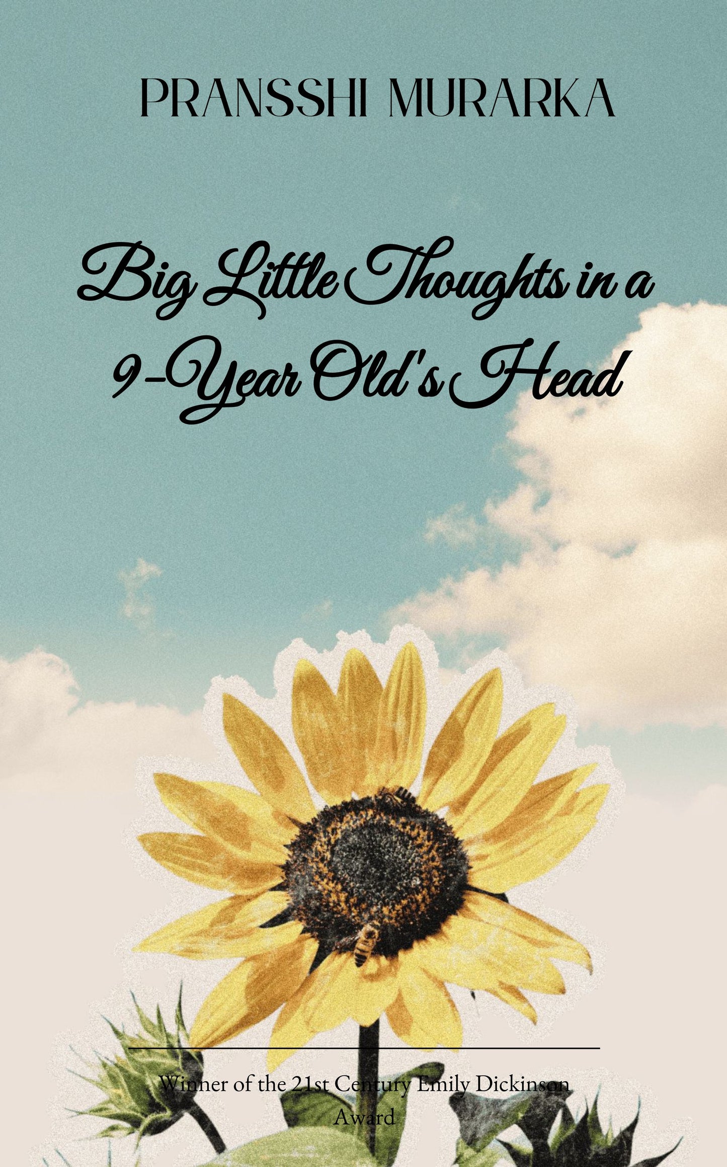 Big Little Thoughts in a 9-Year Old's Head