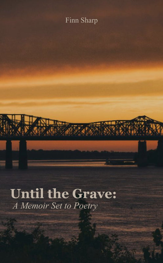 Until the Grave