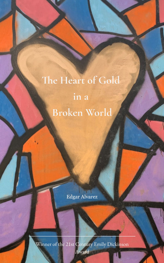 Heart of Gold in a Broken World