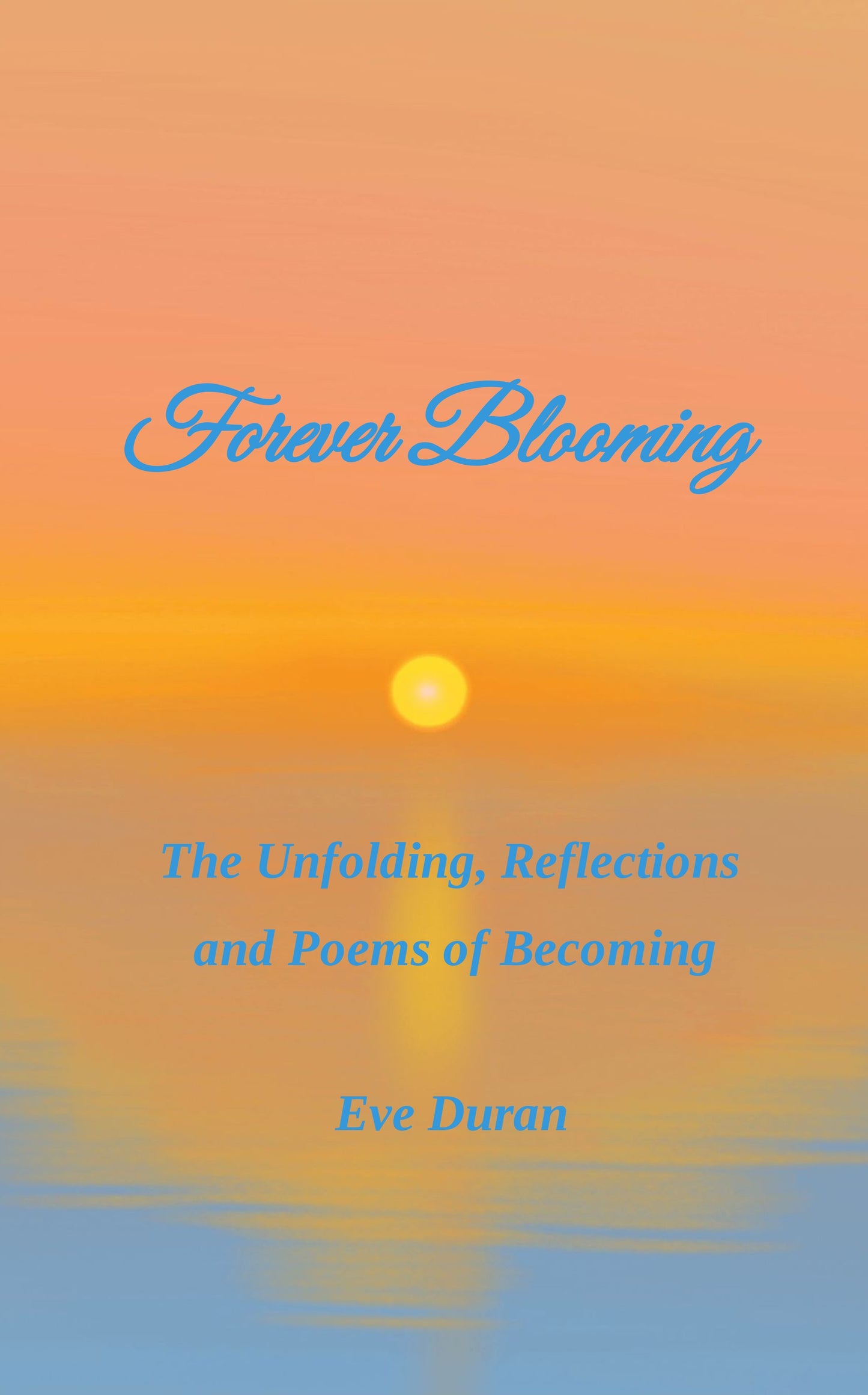 Forever Blooming