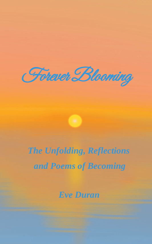 Forever Blooming