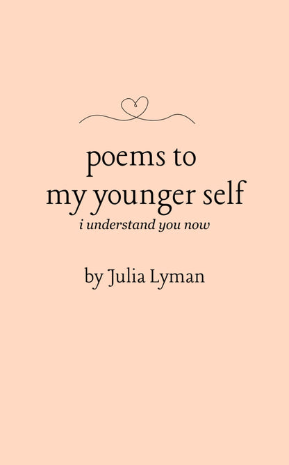 Poems to my younger self