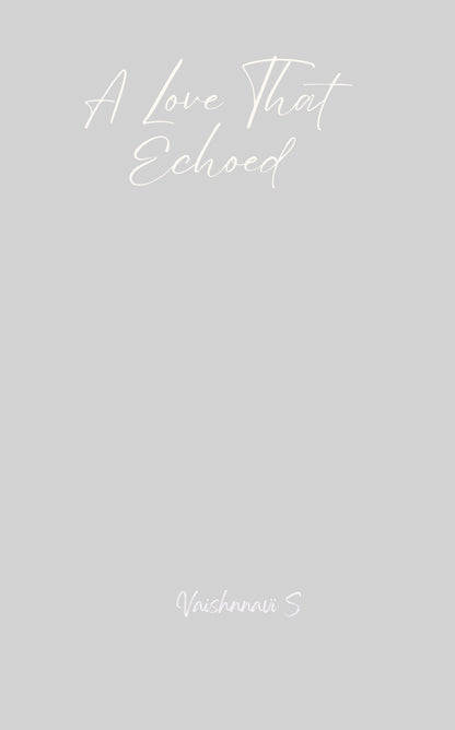 A Love That Echoed