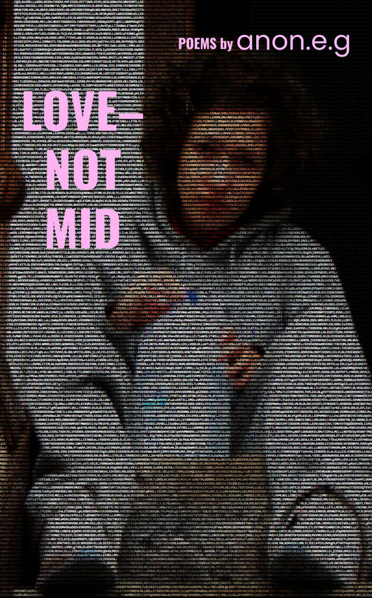 Love—Not Mid