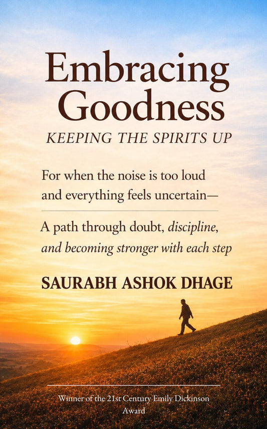 EMBRACING GOODNESS