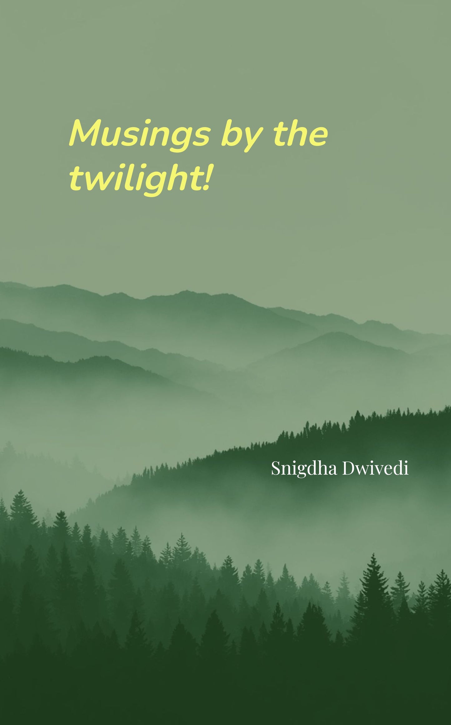 Musings by the twilight!