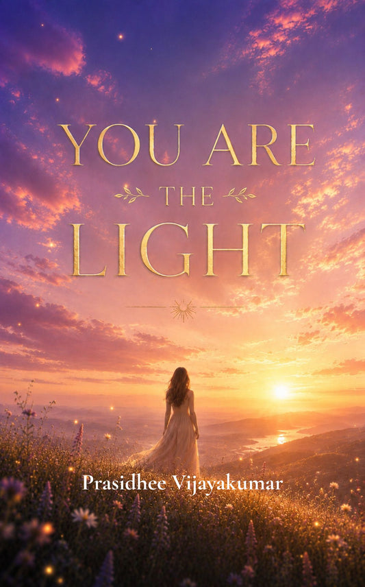 You are the light