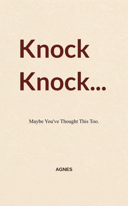 Knock Knock...